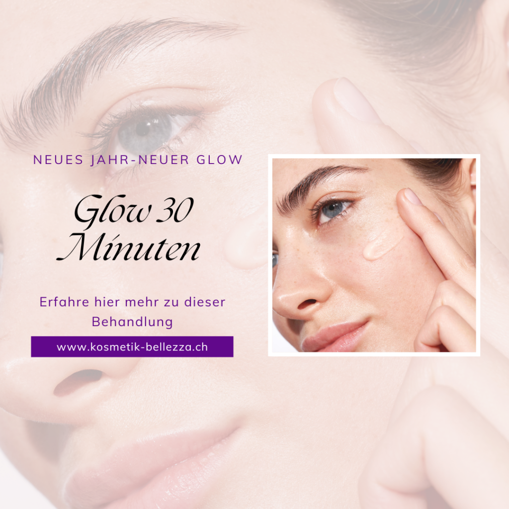 Die 30-Minuten-Glow-Behandlung: Massgeschneiderte Hautgesundheit im Fokus